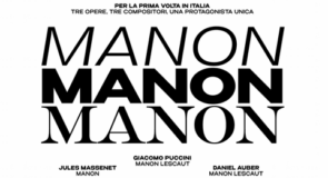 Tre volte Manon al Regio di Torino