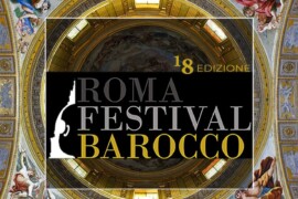 Dal 30 novembre al 22 dicembre torna il Festival Barocco di Roma